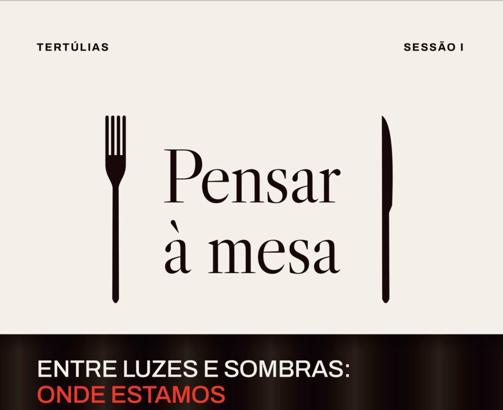 Tertúlias “Pensar à mesa”